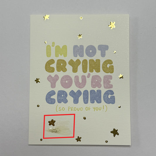 FS-Not Crying Greeting Card